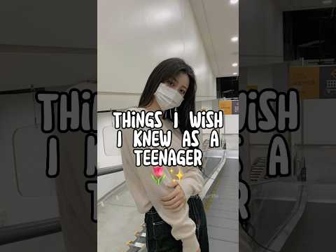 Things I wish I knew as a Teenager 🌷✨ #shorts #viral #aesthetic #howto #glowup #teen #school #tips