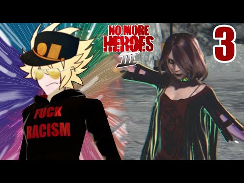 No More Heroes III - Part 3 [It Got Worse]