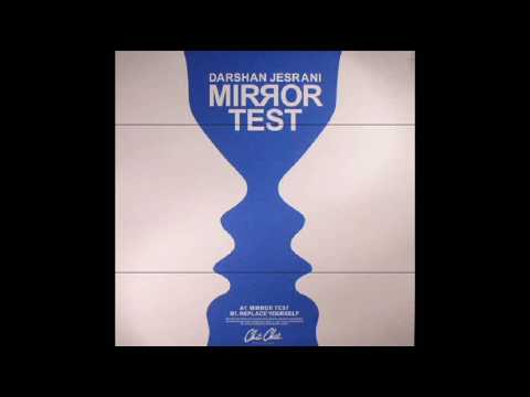 Darshan Jesrani - Mirror Test