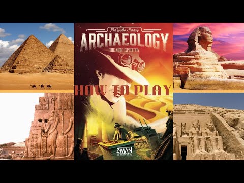 How to Play: Archaeology: The New Expedition