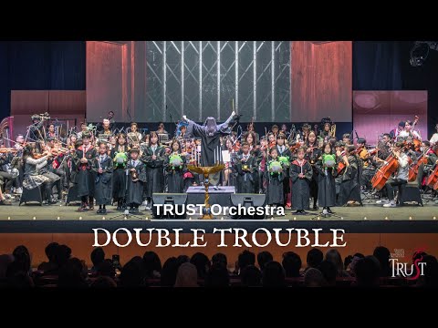 Double Trouble | TRUST Orchestra | The Legends 10 2024