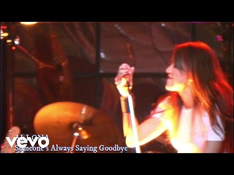 Allona - Someone's Always Saying Goodbye