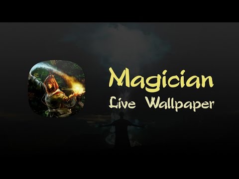 Magician Live Wallpaper