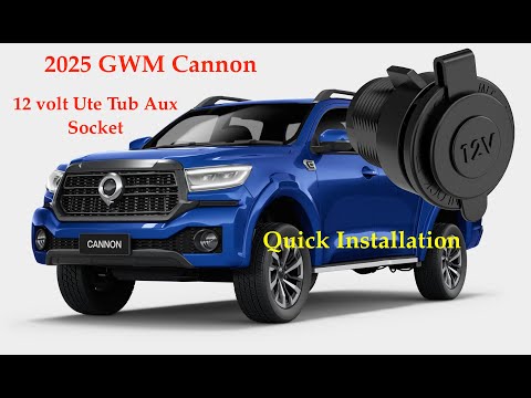 2025 GWM Cannon - Ute tub 12v socket installation
