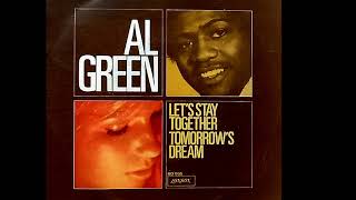 Al Green ~ Let&#39;s Stay Together 1971 Soul Purrfection Version