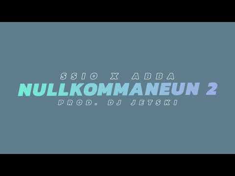 SSIO X ABBA - NULLKOMMANEUN 2 (EHRENLOSER REMIX) PROD. DJ JETSKI