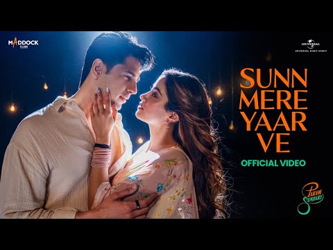 Sunn Mere Yaar Ve Lyrics – Param Sundari