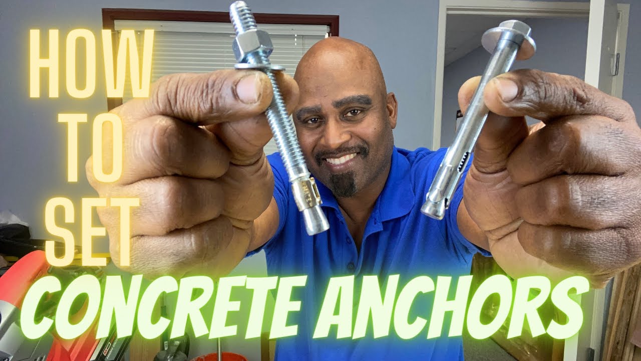 HOW TO SET A CONCRETE ANCHOR