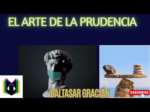 El arte de la prudencia | Baltasar Gracián