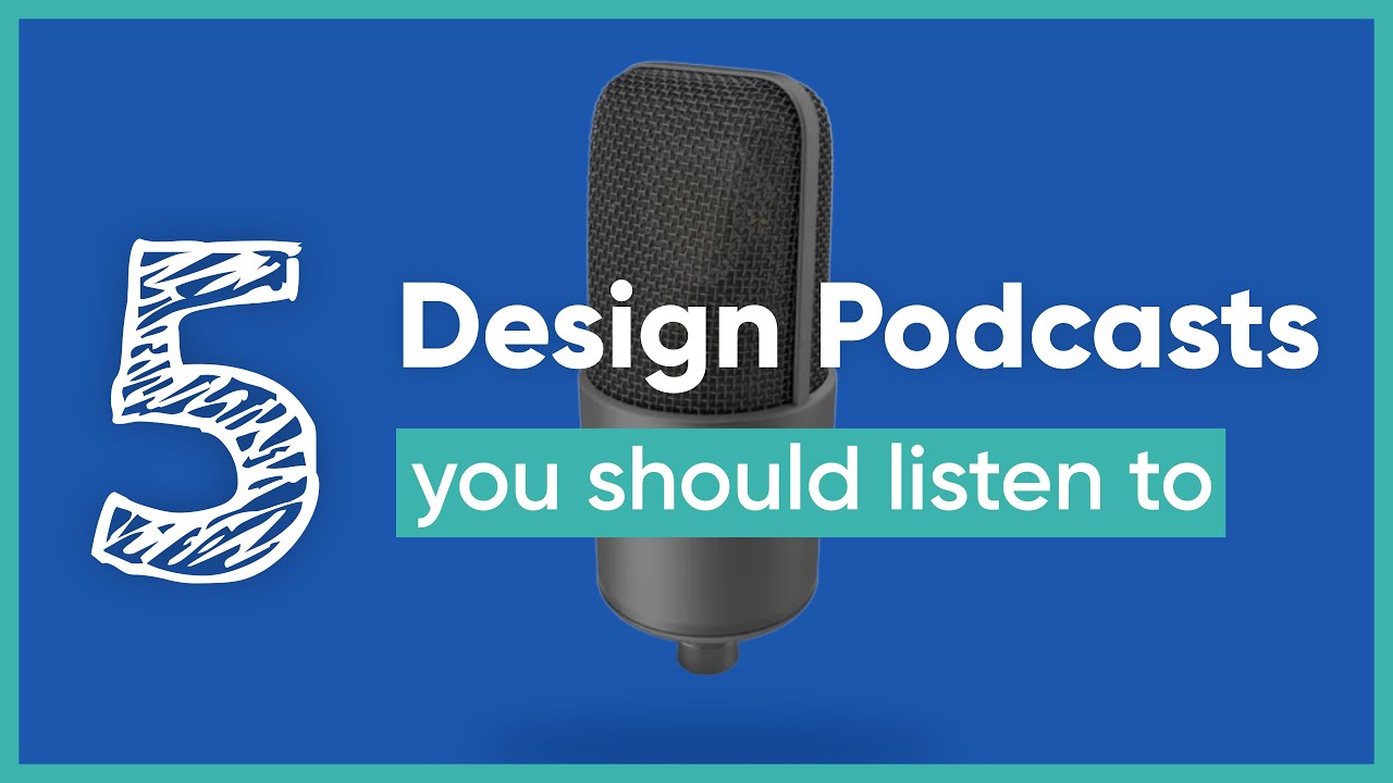 The Best Design Podcasts You Should Be Listening to