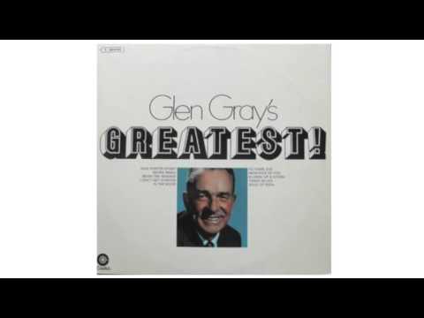 Blowing' Up A Storm Glen Gray