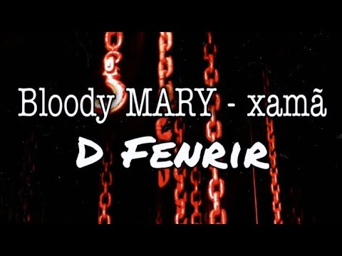 Xamã - Bloody Mary [Legendado/Lyric]