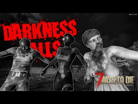 Our First Horde Night!  - Darkness Falls E.07 (Multiplayer)