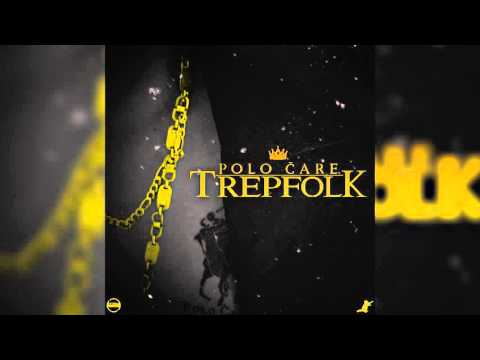 Polo Čare - Trep Bog Trep Folk (Feat. DJ Danone) (Prod. By Royal)