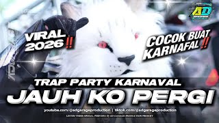Download lagu DJ JAUH KO PERGI TERBARU ‼️ STYLE TRAP PARTY BASS HOREG🔥AD GARAGE PRODUCTION  mp3