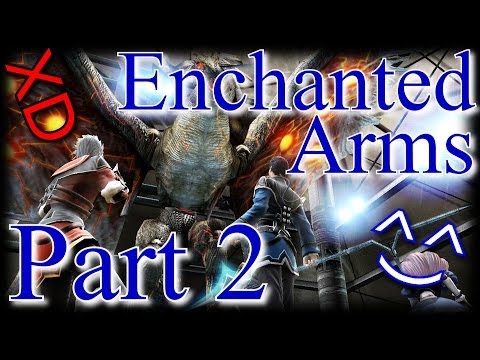 Enchanted Arms - Part 2: Silly voices