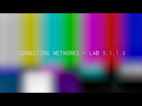 CISCO Connecting Networks - LAB 9.1.1.8 - Tutorial