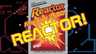 AtariCade 2600! Reactor!