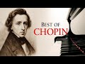 Best Of Chopin Classical Music Relaxes The Soul And Heart