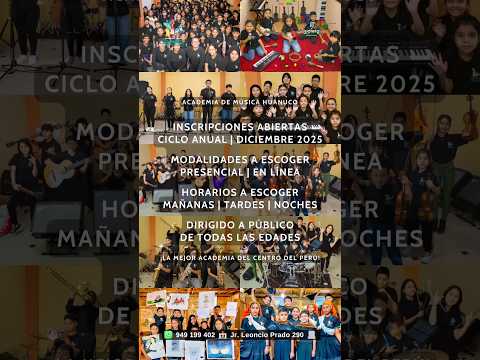 ¡Ya están abiertas las inscripciones! | DICIEMBRE | Academia de Música Huánuco | @academiahuanuco