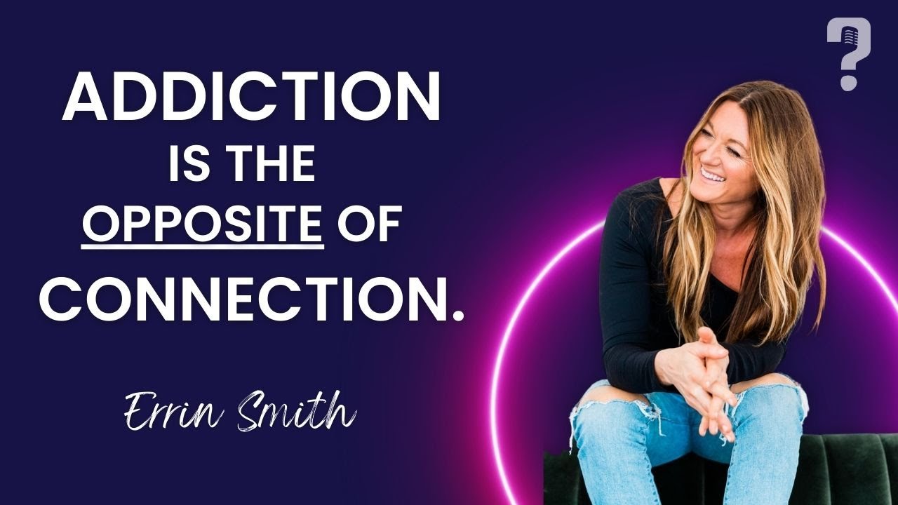 Connection Is What We Crave with Errin Smith