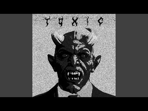 Toxic
