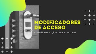👉👩‍💻 5. Programación Orientada a Objetos - MODIFICADORES DE ACCESO (public, private y protected)