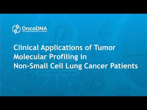 Webinar: Clinical applications of tumour molecular profiling in non-small cell lung cancer patients