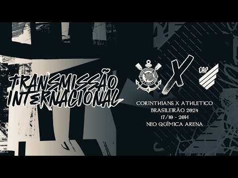 TRANSMISSÃO [AO VIVO E COM IMAGENS]  Corinthians x Athletico | Brasileirão 2024