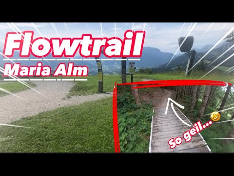 FLOWTRAIL!!!!/Maria Alm-Österreich 🇦🇹/komplette Abfahrt/MTB Ossis