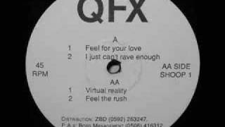 QFX - Feel The Rush