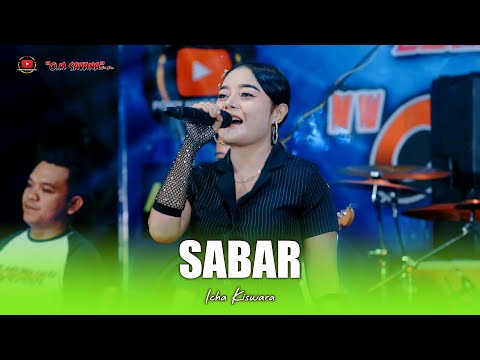 SABAR - ICHA KISWARA - OM SAVANA SAKJOSE
