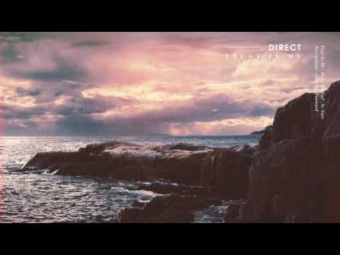 Direct, Mr FijiWiji, & Holly Drummond - Trust In Me
