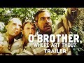 O Brother Where Art Thou Original Trailer Coolidge Corner Theatre
