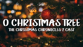 The Christmas Chronicles 2 Cast - O Christmas Tree (Lyrics)