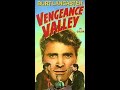 Vegeance Valley Full 1990 UAV VHS
