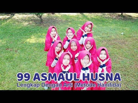 99 Asmaul Husna Lengkap dengan Arti ( Metode Hanifida )