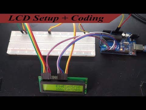 #EB-29 How to Set Up and Program an LCD on the Arduino | LCD 16 * 2 Display