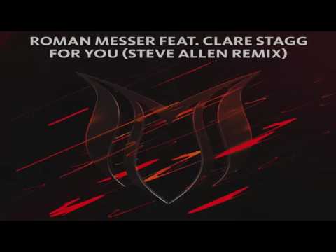 Roman Messer feat. Clare Stagg - For You (Steve Allen Extended Remix)