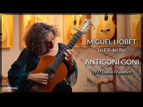 Antigoni Goni plays "Lo Fill del Rei" by Miguel Llobet on a 1977 Daniel Friederich Classical Guitar