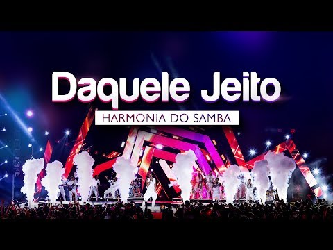 Harmonia do Samba - Daquele Jeito | DVD Ao Vivo Em Brasília