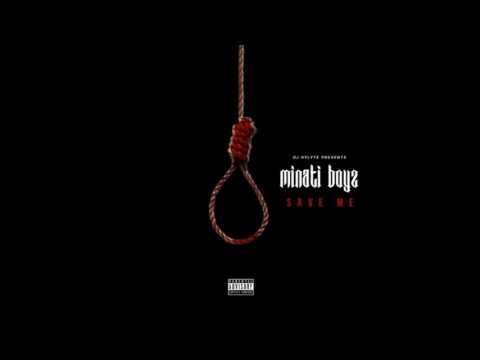Minati Boyz-Save me