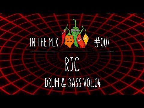 #INTHEMIX 007 // RJC - Drum & Bass Vol. 4