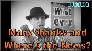 vLog 30/5/14 - Many thanks and where's the News ?