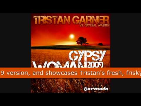 Tristan Garner vs Crystal Waters - Gypsy Woman 2009
