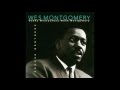 Wes Montgomery : D-natural blues (Monterey blues) // The Montgomery Brothers