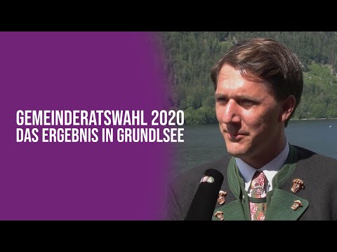 Gemeinderatswahl 2020 - Das Ergebnis in Grundlsee