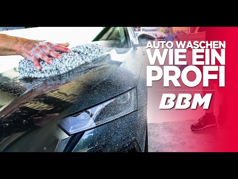 Auto waschen wie ein Profi! | Tipps und Tricks - Basis Wäsche | by BBM Motorsport