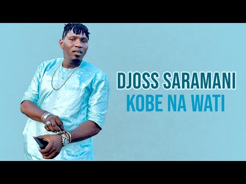 Djoss Saramani - Kobe Na Wati (Officiel 2022)
