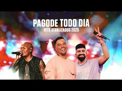 Playlist: Pagode Todo Dia - Hits Atualizados 2025